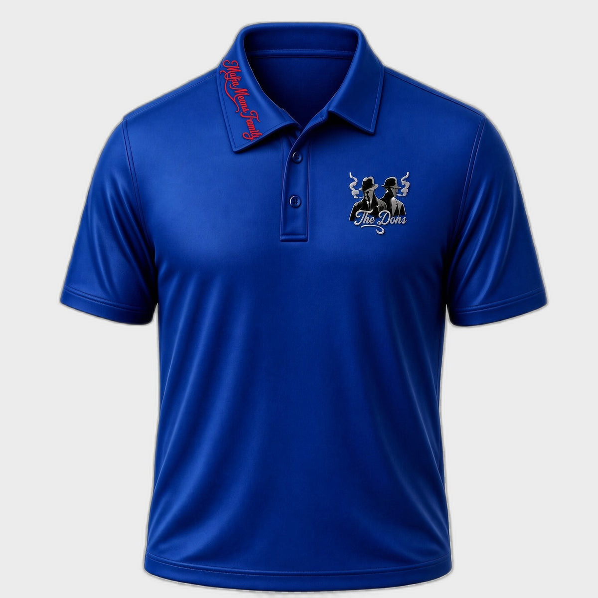 The Dons Dri-Fit Polo — Royal Blue, Mafia Means Family collar script in red, silver The Dons chest logo