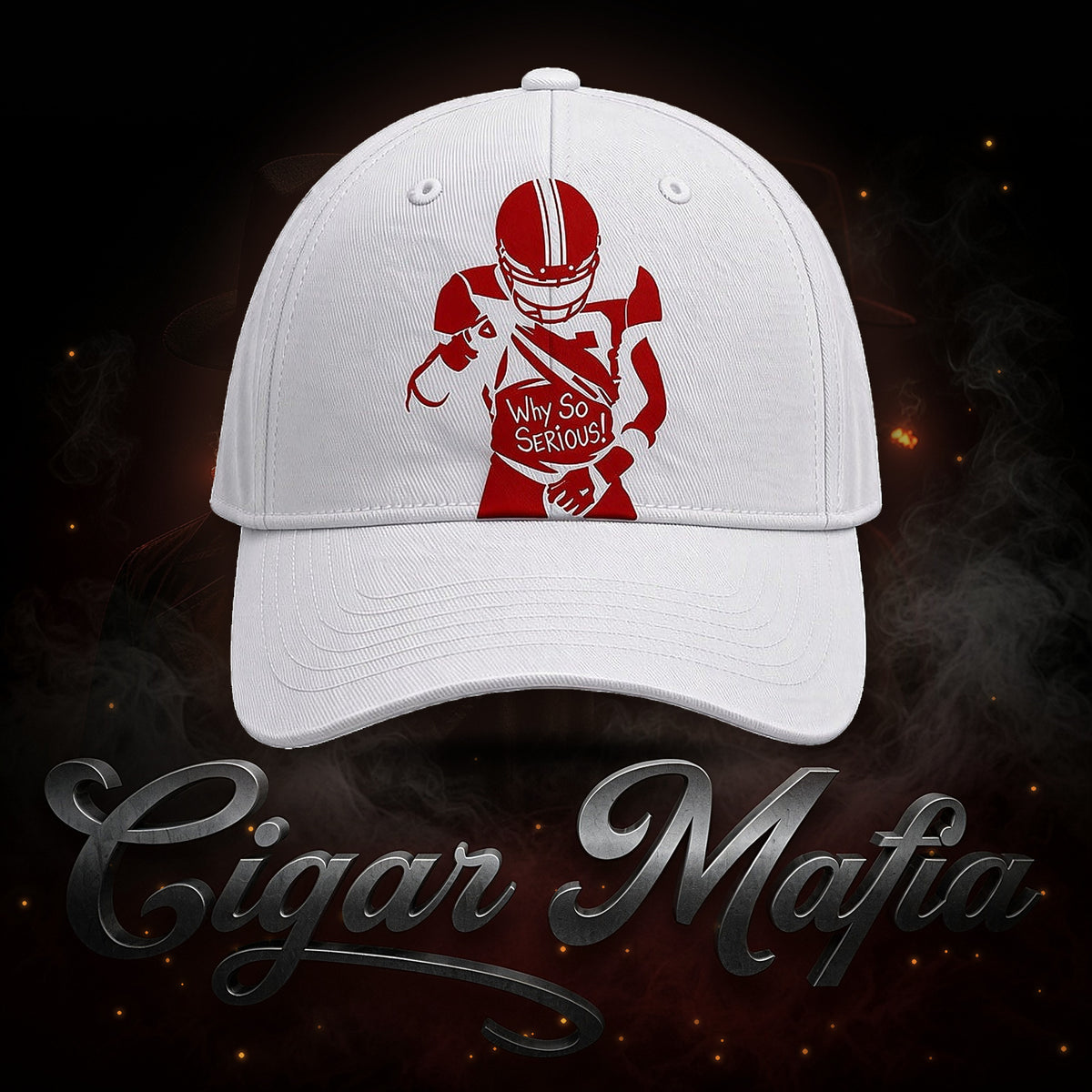 Why So Serious Fitted Hat on Cigar Mafia branded background